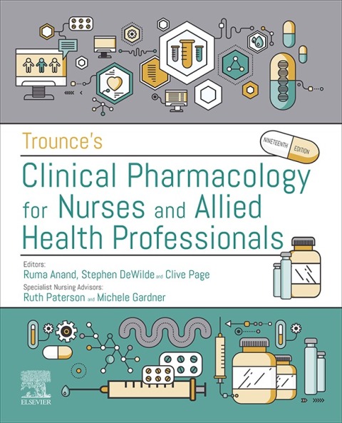 Trounce's Clinical Pharmacology for Nurses and Allied Health Professionals
